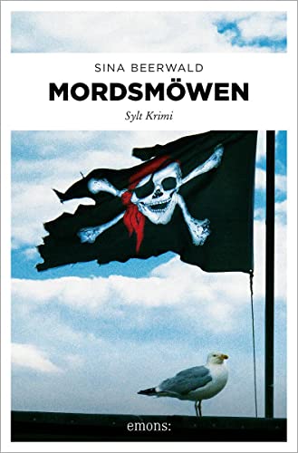 Mordsmöwen: Sylt Krimi (Möwerich Ahoi) von Emons Verlag